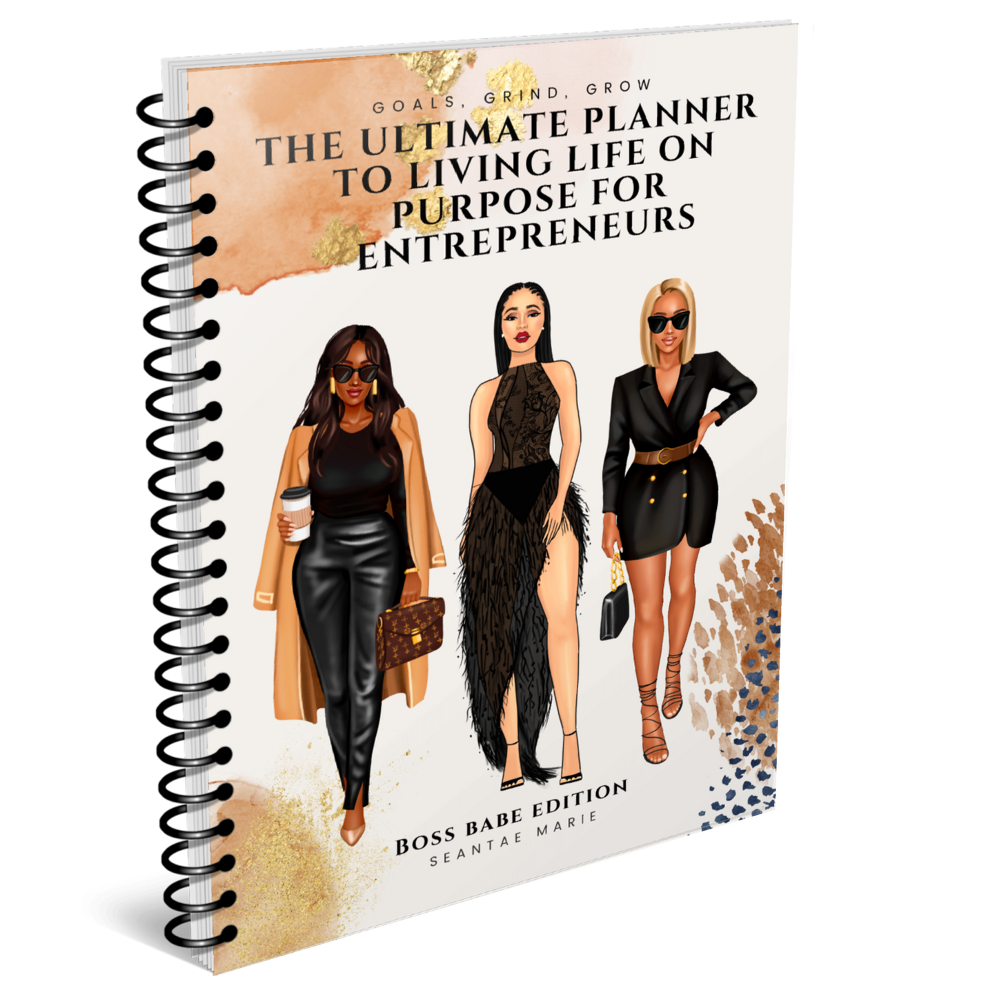 ENTREPRENEUR WOMAN: THE ULTIMATE PLANNER TO LIVING LIFE ON PURPOSE (PRE-ORDER)